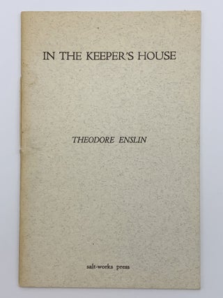Item #204638 In the Keeper's House. Theodore ENSLIN