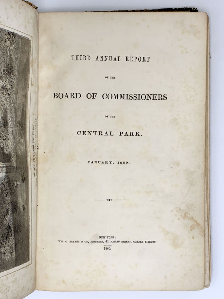 Item #205286 Third Annual Report of the Board of Commissioners of the Central Park, January, 1860. CENTRAL PARK.