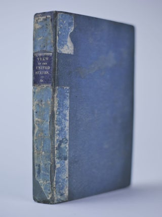 Item #205855 A General View of the United States of America with an Appendix Containing the...