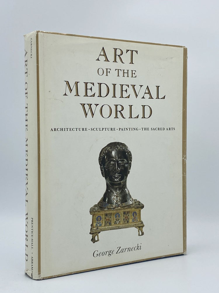 Item #400144 Art of the Medieval World. Architecture, Sculpture, Painting, The Sacred Arts. George ZARNECKI.