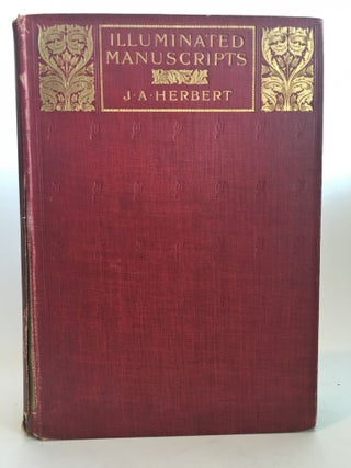 Item #400145 Illuminated Manuscripts. J. A. HERBERT