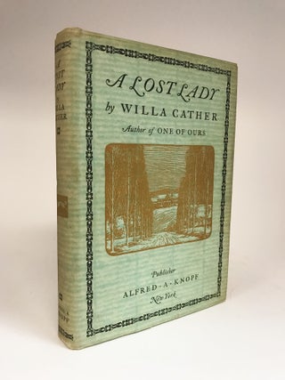 Item #401325 A Lost Lady. Willa CATHER