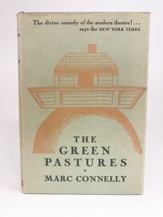 Item #401351 The Green Pastures. Marc CONNELLY