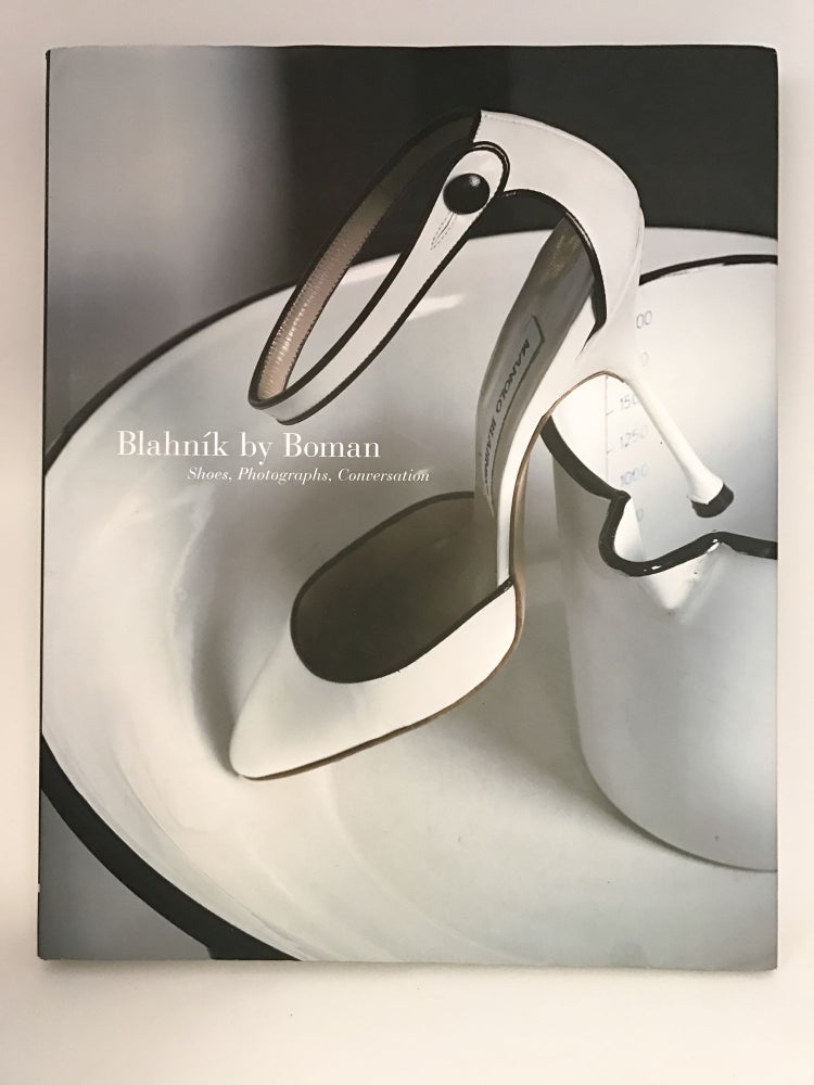 Item #401369 Blahník by Boman Shoes, Photographs, Conversation. Eric BOMAN.