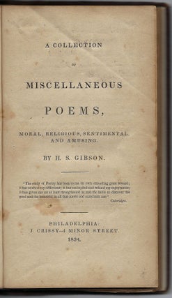 Item #401540 A Collection of Miscellaneous Poems, Moral, Religious, Sentimental, and Amusing. H....