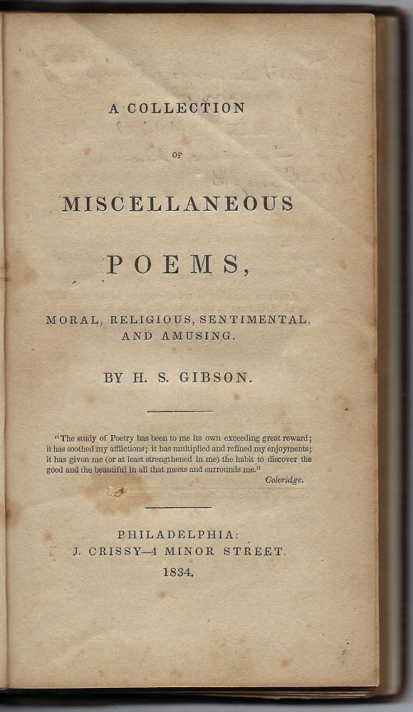 Item #401540 A Collection of Miscellaneous Poems, Moral, Religious, Sentimental, and Amusing. H. S. GIBSON.