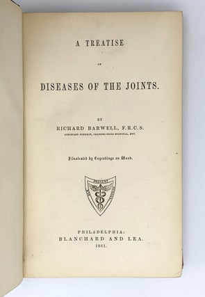 Item #401906 A Treatise on Diseases of the Joints. Richard BARWELL
