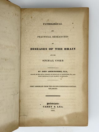 Item #401957 Pathological and Practical Researches on Diseases of the Brain and the Spinal Cord....