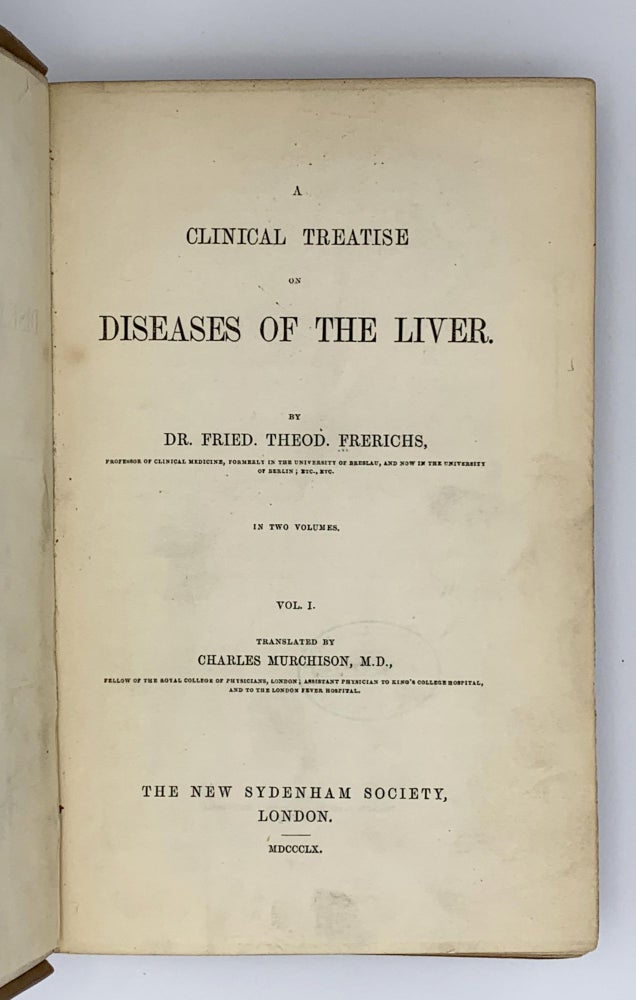 Item #402040 A Clinical Treatise on Diseases of the Liver. Friedrich Theodor FRERICHS.