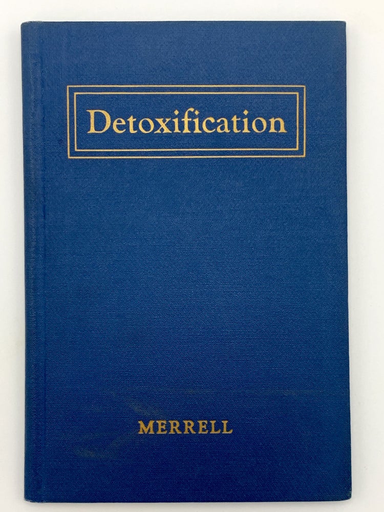 Item #402090 Detoxification. A New Factor in Dental Prophylaxis. publishers MERRELL COMPANY.