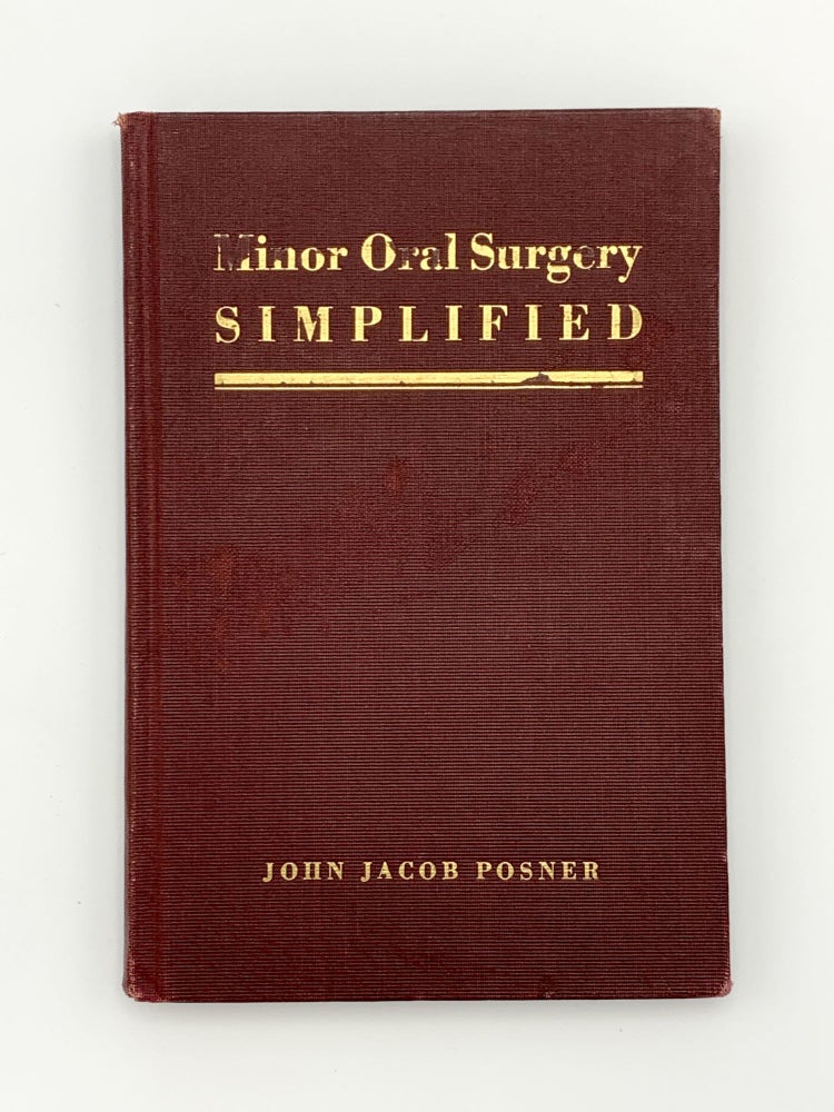 Item #402091 Minor Oral Surgery Simplified. John Jacob POSNER.