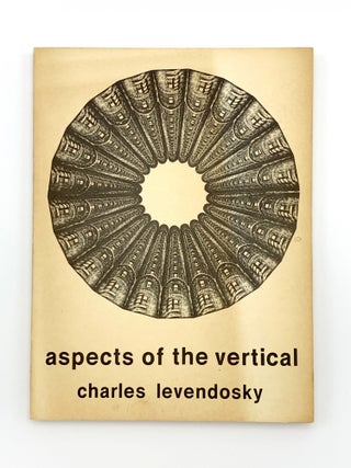 Item #40216 Aspects of the Vertical. Charles LEVENDOSKY