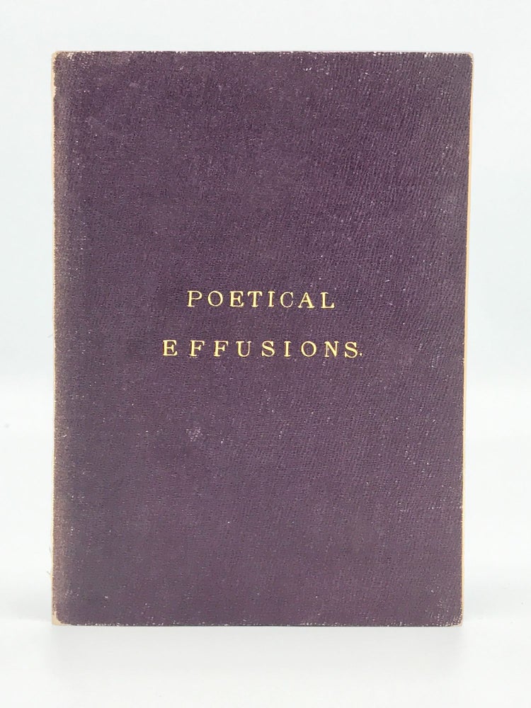 Item #402164 Poetical Effusions, from Celebrated Authors. George CRUIKSHANK.