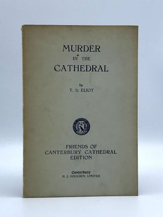 Item #402306 Murder in the Cathedral. T. S. ELIOT