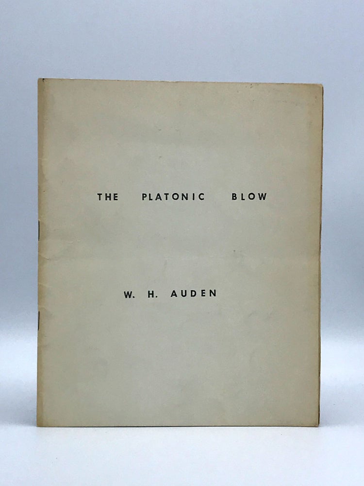 Item #402313 The Platonic Blow. W. H. AUDEN.