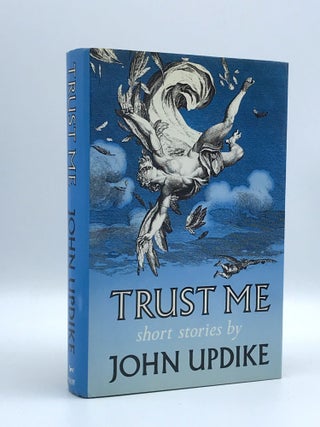 Item #402388 Trust Me. John UPDIKE
