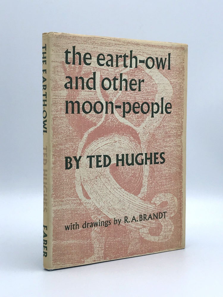 Item #402412 The Earth-Owl and Other Moon-People. Ted HUGHES.