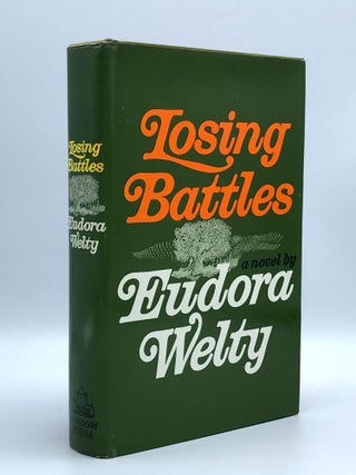 Item #402430 Losing Battles. Eudora WELTY