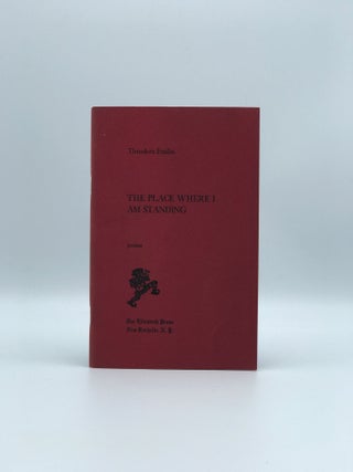 Item #402462 This Place Where I am Standing. Theodore ENSLIN