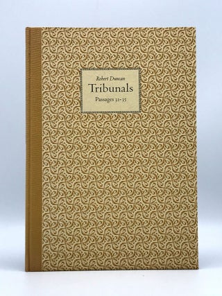 Item #402472 Tribunals Passages 31-35. Robert DUNCAN
