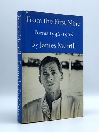 Item #402500 From the First Nine. Poems 1946-1976. James MERRILL