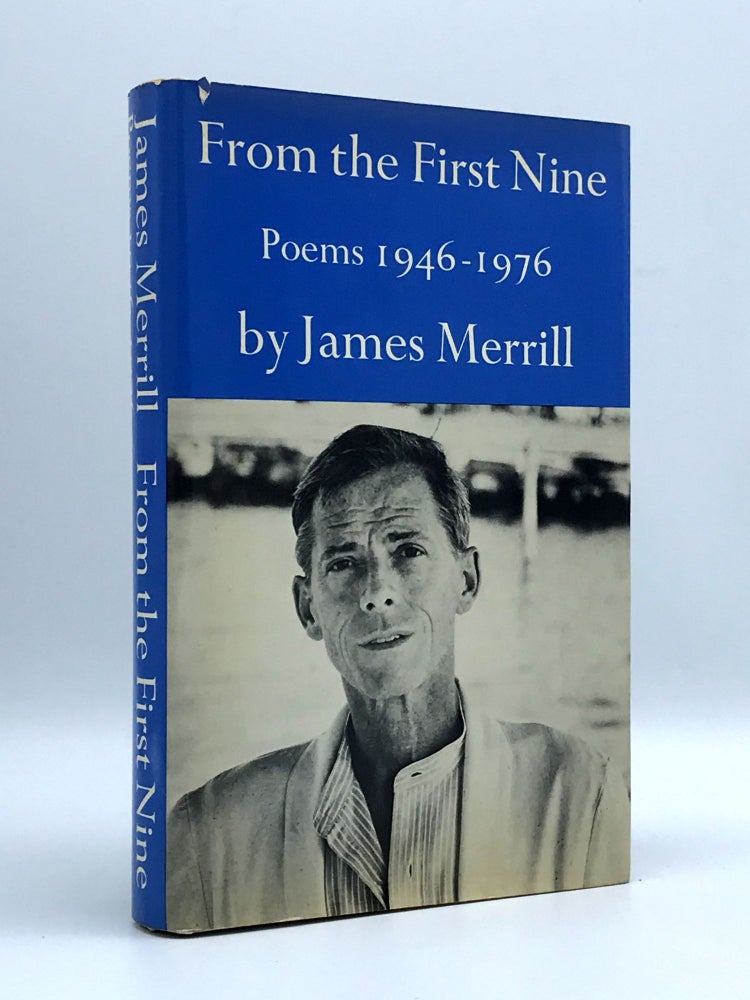 Item #402500 From the First Nine. Poems 1946-1976. James MERRILL.