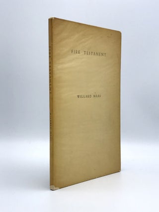 Item #402539 Fire Testament. Willard MAAS