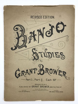 Item #402700 Banjo Studies Part 1 Part 2. Grant BROWER