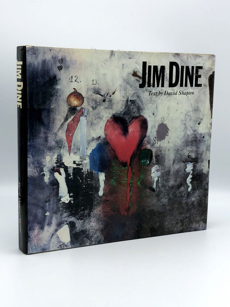 Item #402929 Jim Dine Painting What One Is. Jim DINE, David SHAPIRO, b. 1935, b. 1947.