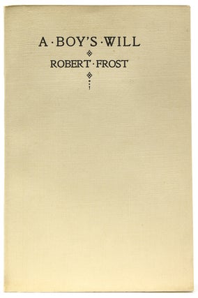 Item #403040 A Boy's Will. Robert FROST