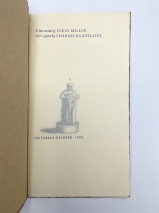 A few words by Steve Miller with a poem by Charles Baudelaire