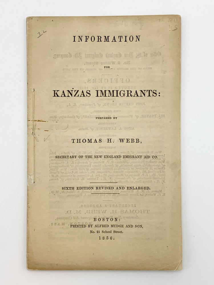 Item #403695 Information for Kanzas Immigrants. Thomas H. WEBB.
