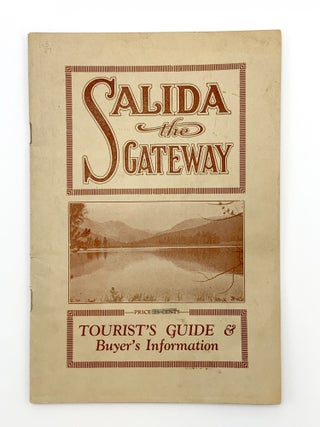 Item #403702 Cover title: Salida the Gateway. Tourist's Guide & Buyer's Information. COLORADO...