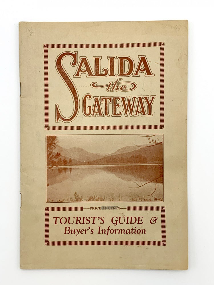 Item #403702 Cover title: Salida the Gateway. Tourist's Guide & Buyer's Information. COLORADO – SALIDA.