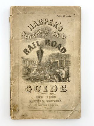 Item #403738 Harper's New York and Erie Rail-Road Guide Book: Containing a Description of the...