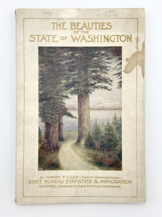 Item #403746 The Beauties of the State of Washington. A Book for Tourists. Harry F. GILES