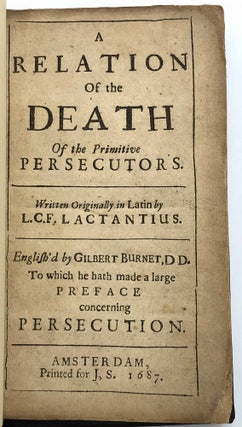 Item #404306 A relation of the death of the primitive persecutors. English'd by Gilbert Burnet....