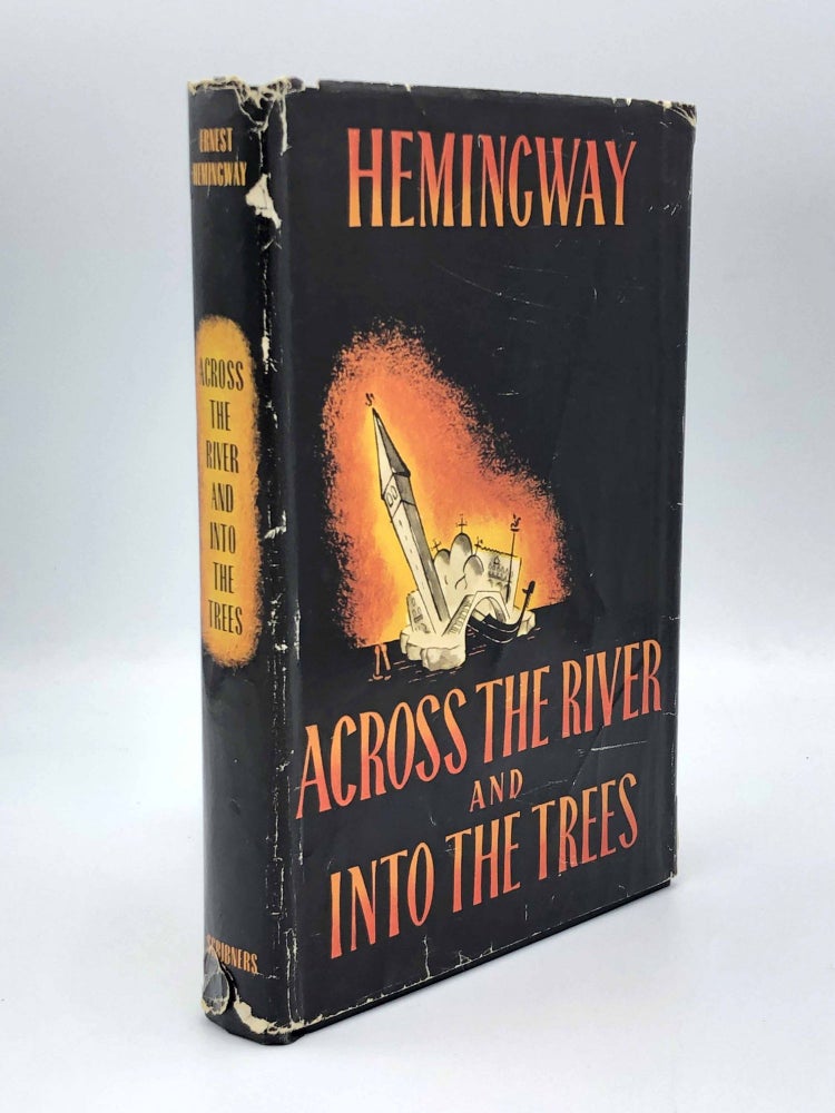 Item #404333 Across the River and into the Trees. Ernest HEMINGWAY.