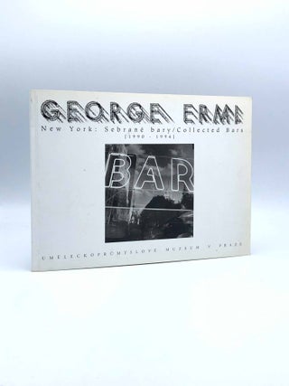 Item #404493 New York: Sebrane bary / Collected Bars (1990-1994). George ERML