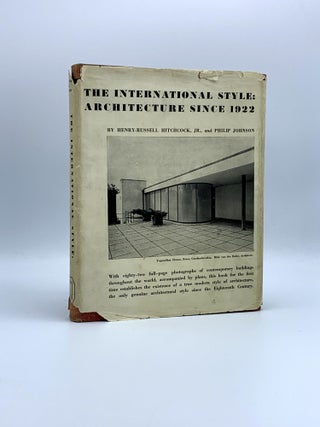 Item #404795 The International Style: Architecture Since 1922. Henry-Russell HITCHCOCK, Jr.,...