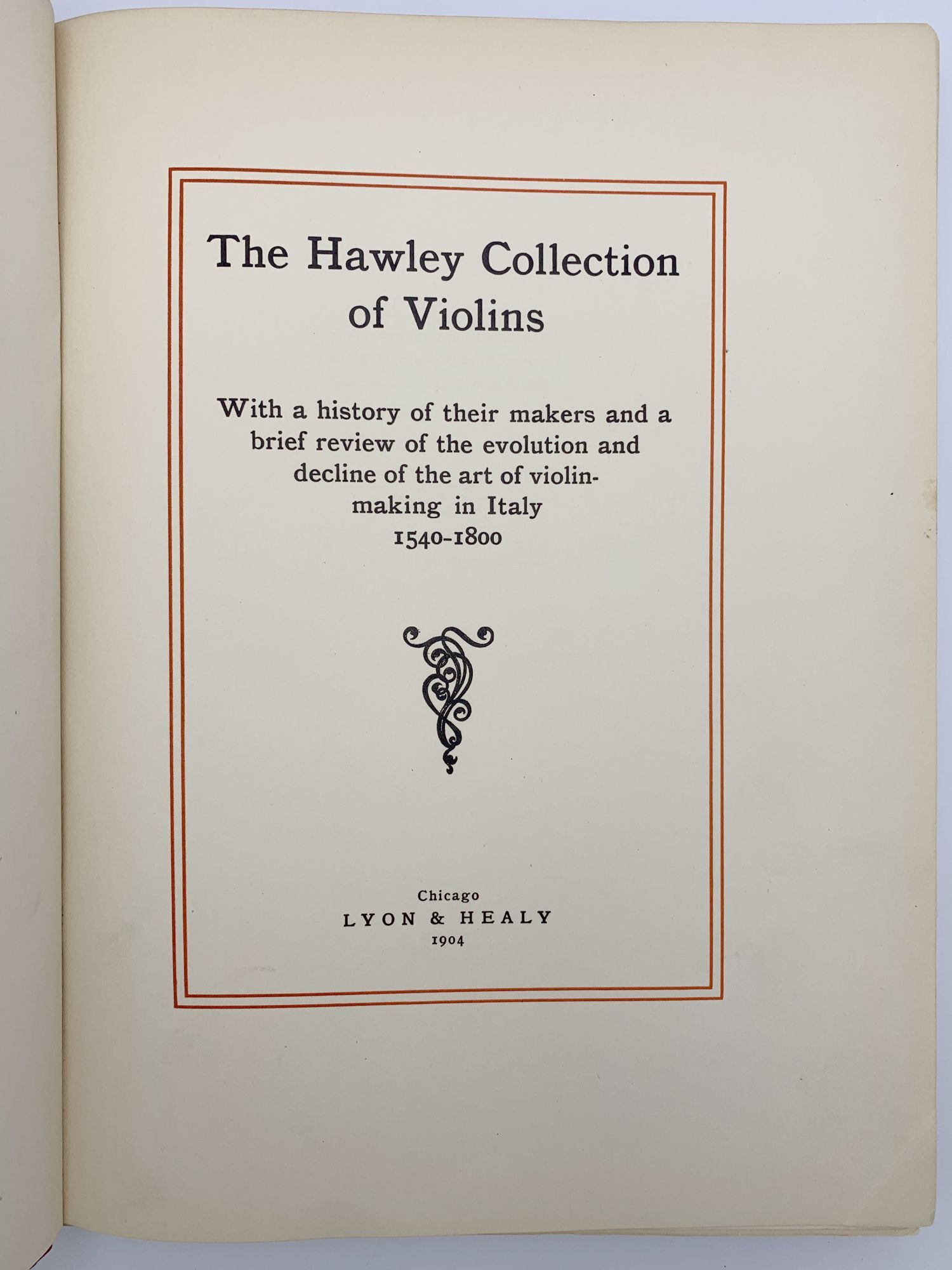 The Hawley Collection of Violins. With a history of their makers