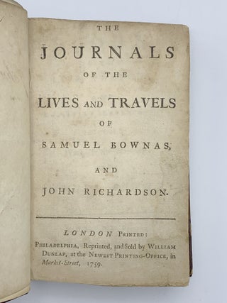The Journals of the Lives and Travels of Samuel Bownas and John Richardson