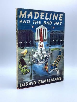 Item #404963 Madeline and the Bad Hat. Ludwig BEMELMANS