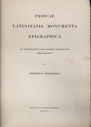 Corpus inscriptionum Latinarum: Priscae latinitatis monumenta epigraphica ad archetyporum fidem exemplis lithographis repraesentata