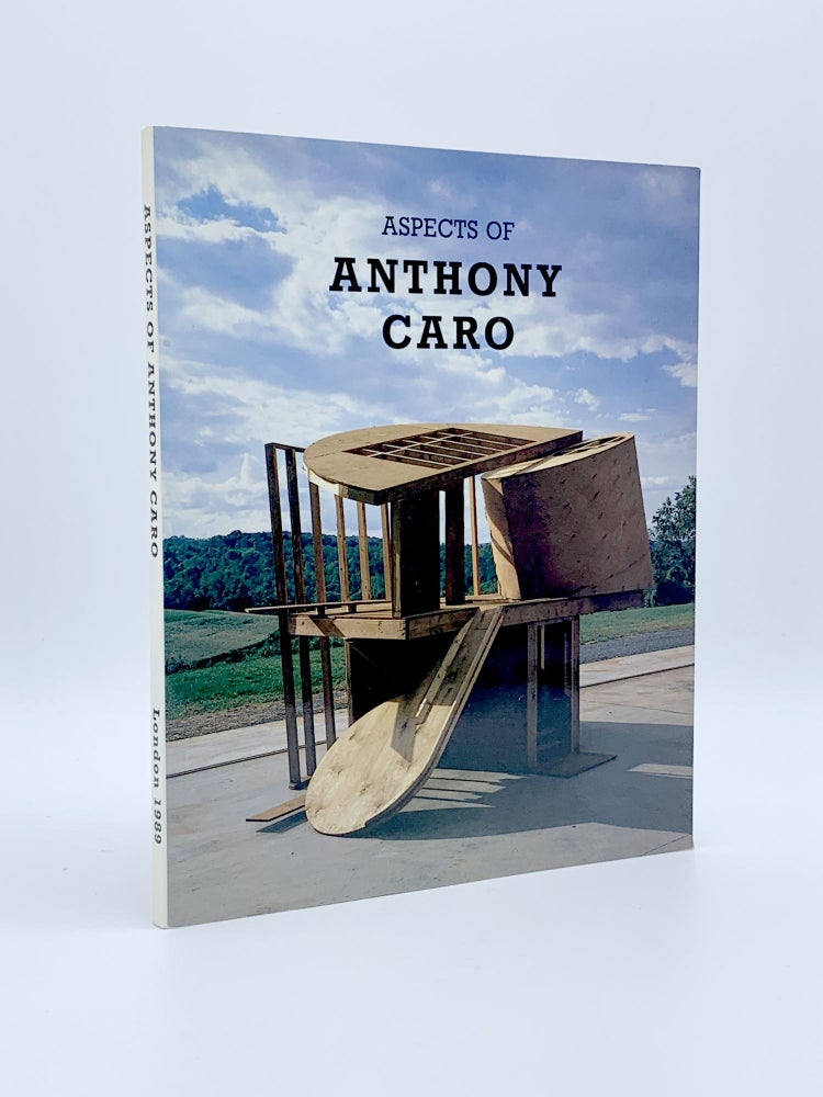 Item #405042 Aspects of Anthony Caro: Recent Sculpture 1981-89. Anthony CARO.