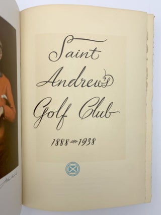 Saint Andrews Golf Club 1888-1938