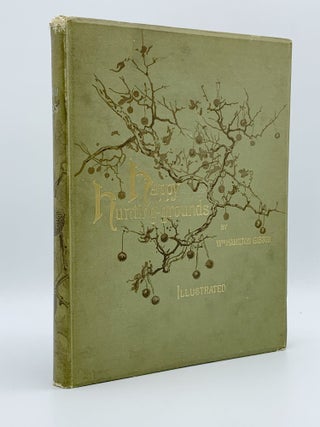 Item #405297 Happy Hunting-Grounds. A Tribute to the Woods and Fields. William Hamilton GIBSON