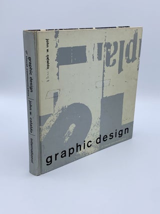 Item #405307 Graphic Design and Visual Communication. John W. CATALDO