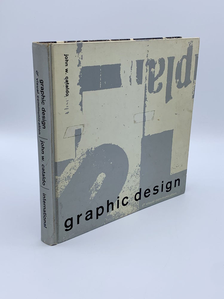 Item #405307 Graphic Design and Visual Communication. John W. CATALDO.