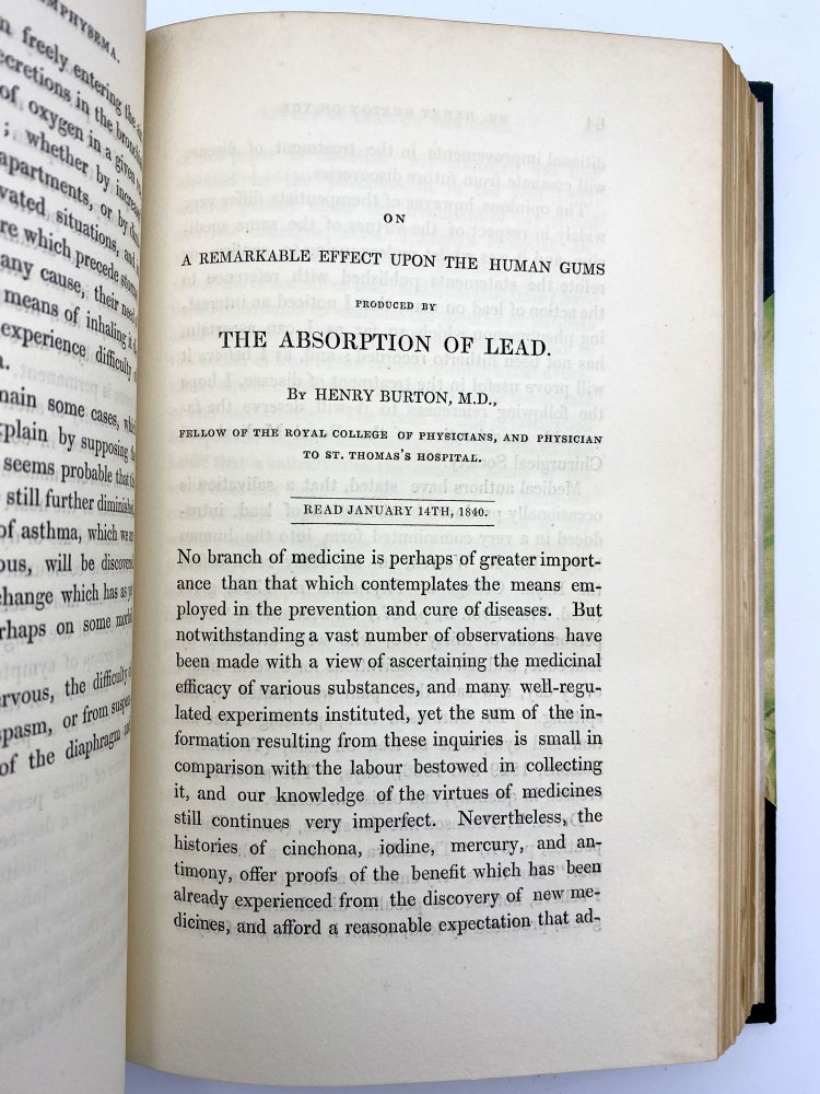 Item #405488 "On a remarkable effect upon the human gums produced by the absorption of lead." In: Medico-Chirurgical Transactions Volume 23. Henry BURTON.